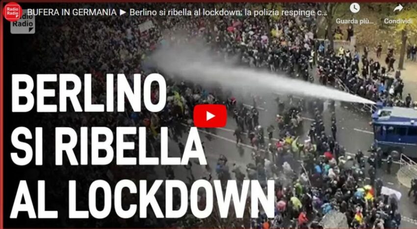 Bufera in Germania: Berlino si ribella al lockdown: la polizia respinge con idranti e lacrimogeni