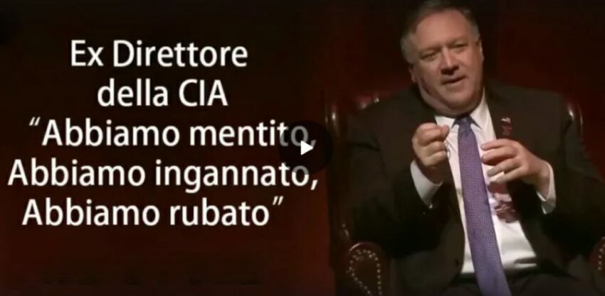 Mike Pompeo ammette: "Quando ero capo della CIA. Abbiamo mentito, abbiamo imbrogliato, abbiamo rubato.