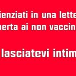 Lettera aperta di un gruppo di scienziati ai non vaccinati: non lasciatevi intimidire