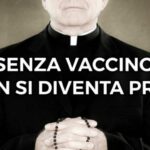 La vocazione non basta più, per diventare preti ci vuole il vaccino