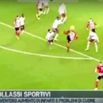 Calcio, preoccupante aumento di collassi in campo.