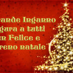 Il Grande Inganno augura a tutti voi un Buon Natale