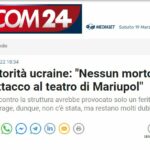 Attacco teatro Mariupol le autorità ucraine smenticono i media italiani: nessun morto