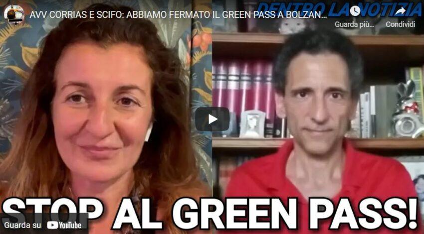 AVV CORRIAS E SCIFO: ABBIAMO FERMATO IL GREEN PASS A BOLZANO ORA LO FAREMO IN TUTTA ITALIA!