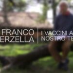 Dr. Franco Verzella : Bambini vaccinati più fragili dei non vaccinati