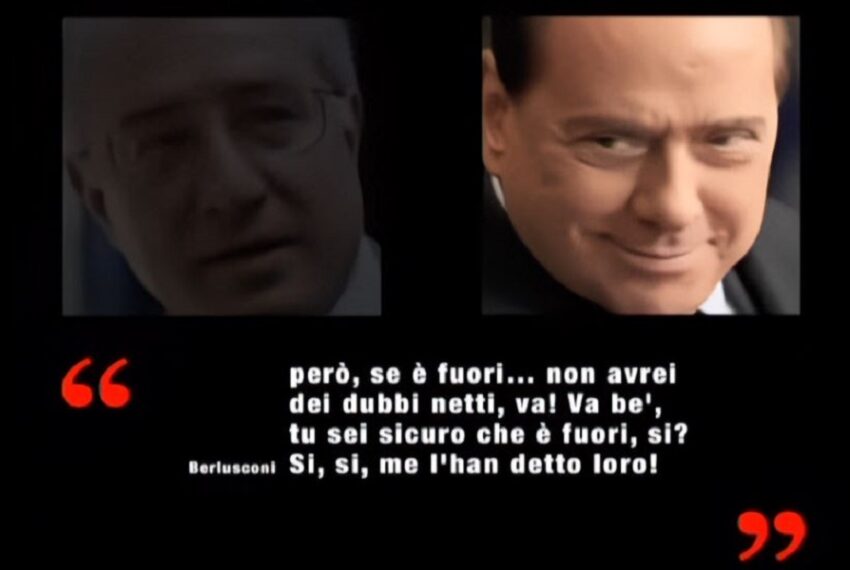 Telefonata tra Dell’Utri e Berlusconi: è stato Mangano a mettere la bomba, ma l’ha fatto con rispetto. Lo aveva già fatto 11 anni prima